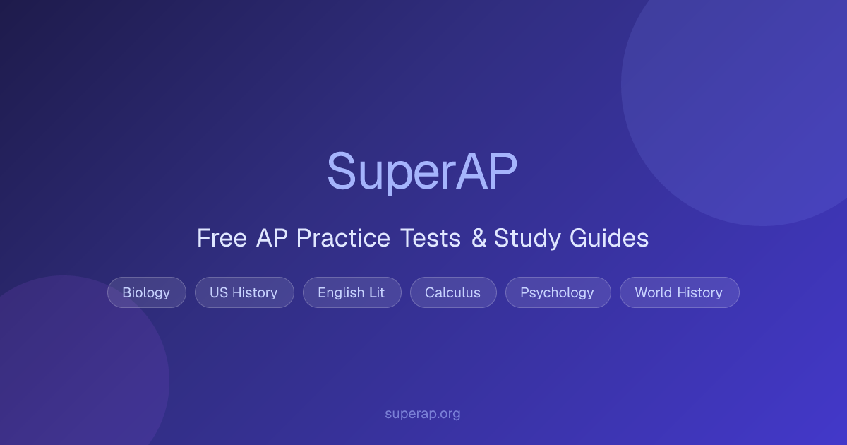 Free AP Practice Tests & Exam Prep | SuperAP